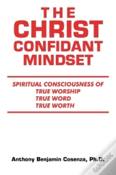 The Christ Confidant Mindset