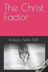 The Christ Factor