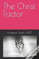 The Christ Factor