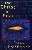 The Christ Of Fish: Novel