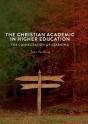 The Christian Academic In Higher Education - Preview