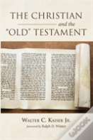 The Christian And The Old Testament