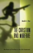 The Christian And Warfare