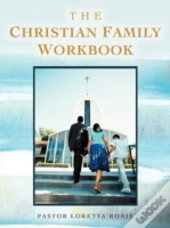 The Christian Family Workbook