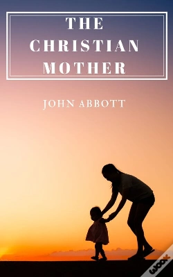 Capa do artigo The Christian Mother