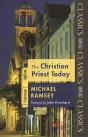 The Christian Priest Today - Preview