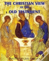 The Christian View Of The Old Testament