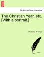 The Christian Year, Etc. (With A Portrai - Preview