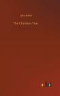 The Christian Year - Preview
