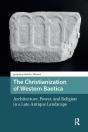 The Christianization Of Western Baetica - Preview