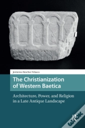 The Christianization Of Western Baetica