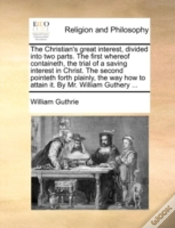 Capa do artigo The Christian'S Great Interest, Divided