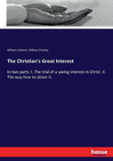 The Christian'S Great Interest