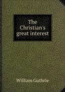 The Christian'S Great Interest