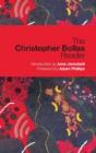The Christopher Bollas Reader - Preview