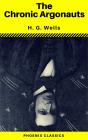 The Chronic Argonauts (Phoenix Classics) - Preview