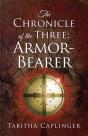 The Chronicle Of The Three: Armor-Bearer - Preview