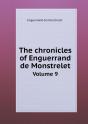The Chronicles Of Enguerrand De Monstrelet Volume 9 - Preview