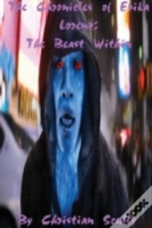 The Chronicles Of Erika Lorenz: The Beast Within