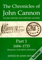 The Chronicles Of John Cannon, Excise Officer And Writing Master, Part 1