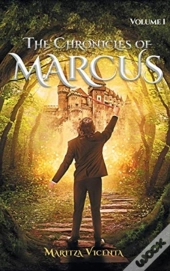 The Chronicles Of Marcus