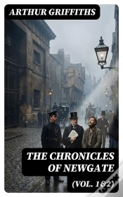 Capa do artigo The Chronicles Of Newgate (Vol. 1&2)