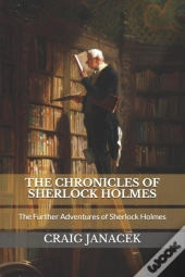 The Chronicles Of Sherlock Holmes
