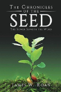 The Chronicles Of The Seed - Preview