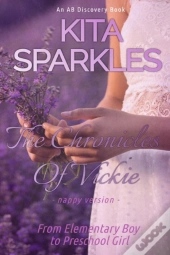 The Chronicles Of Vickie - Nappy Version