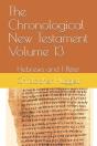 The Chronological New Testament Volume 13 - Preview