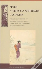 The Chrysantheme Papers