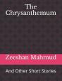 The Chrysanthemum: And Other Short Stori - Preview