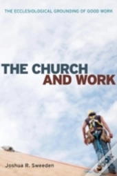 The Church And Work