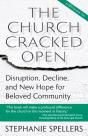 The Church Cracked Open - Preview