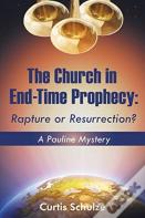 The Church In End-Time Prophecy