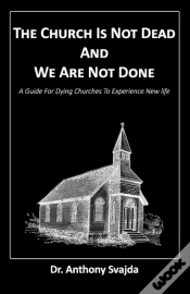Capa do artigo The Church Is Not Dead And We Are Not Done