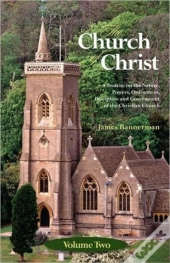 The Church Of Christ: Volume Two