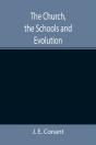 The Church, The Schools And Evolution - Preview