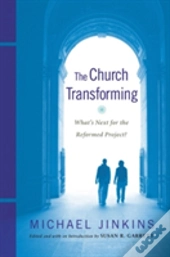 The Church Transforming