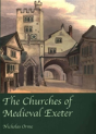 The Churches Of Medieval Exeter - Preview
