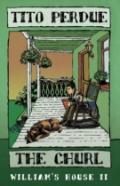 The Churl (William'S House, Volume Ii)