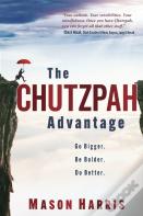 The Chutzpah Advantage