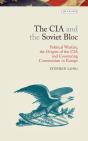 The Cia And The Soviet Bloc - Preview