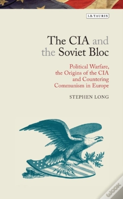 Capa do artigo The Cia And The Soviet Bloc