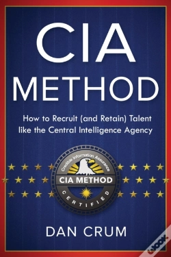 Capa do artigo The Cia Method: How To Recruit  And Reta