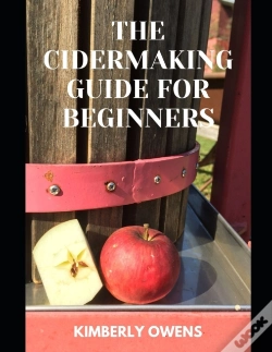 Capa do artigo The Cidermaking Guide For Beginners