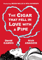 The Cigar That Fell In Love With A Pipe - Preview