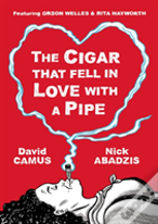 The Cigar That Fell In Love With A Pipe