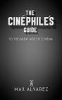 The Cin Phile'S Guide To The Great Age O - Preview
