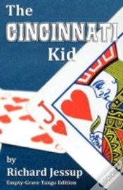 Capa do artigo The Cincinnati Kid - Empty-Grave Tango Edition